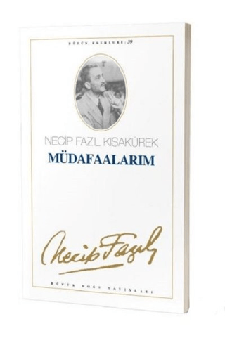 Müdafaalarım : 33 - Necip Fazıl Bütün Eserleri