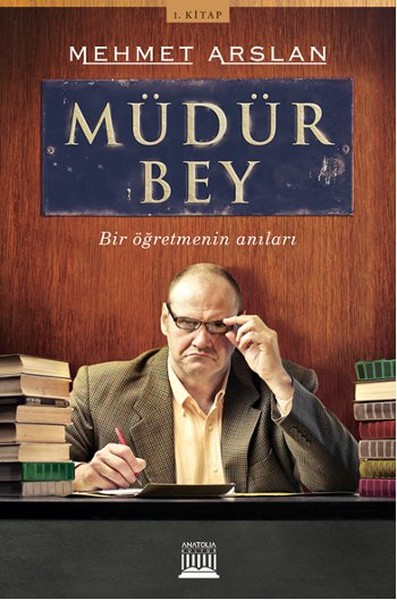 Müdür Bey 1. Kitap Mehmet Arslan