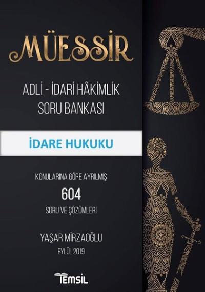 Müessir İdare Hukuku-Adli İdari Hakimlik Soru Bankası Yaşar Mirzaoğlu