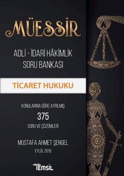 Müessir Ticaret Hukuku-Adli İdari Hakimlik Soru Bankası