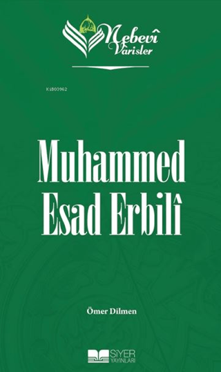 Muhammed Esad Erbili - Nebevi Varisler 85