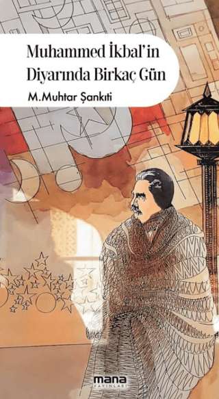 Muhammed İkbalin Diyarında Birkaç Gün