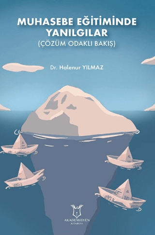 Muhasebe Eğitiminde Yanılgılar (Çözüm Odaklı Bakış)