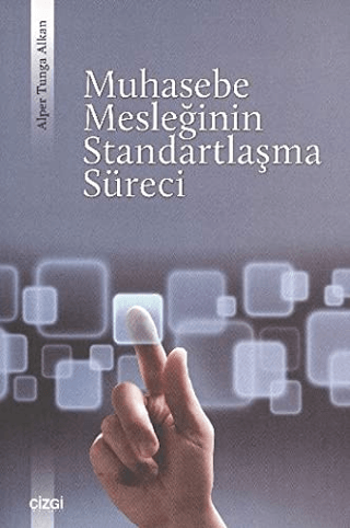 Muhasebe Mesleğinin Standartlaşma Süreci
