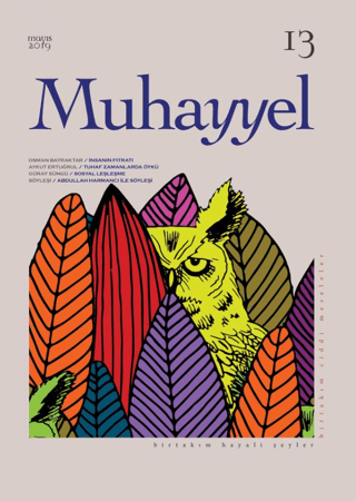 Muhayyel Dergisi Sayı: 13 Mayıs 2019