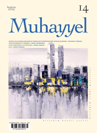Muhayyel Dergisi Sayı: 14 Haziran 2019