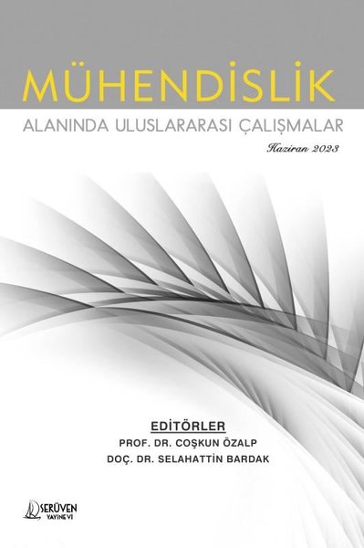 Mühendislik Alanında Uluslararası Çalışmalar - Haziran 2023