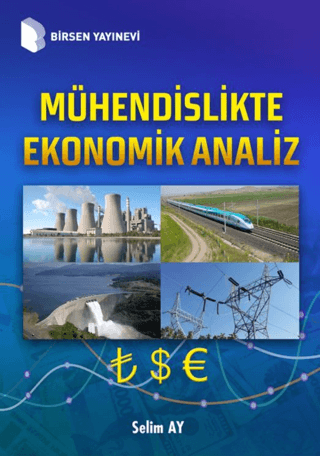 Mühendislikte Ekonomik Analiz (Ciltli)