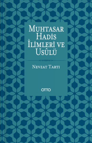 Muhtasar Hadis İlimleri ve Usulü