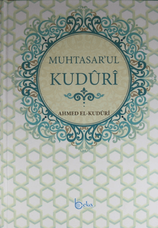Muhtasar'ul Kuduri (Ciltli)