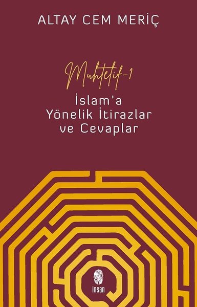 Muhtelif 1 - İslam'a Yönelik İtirazlar ve Cevaplar Altay Cem Meriç