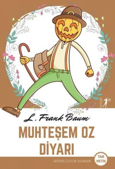 Muhteşem Oz Diyarı - Tam Metin L. Frank Baum