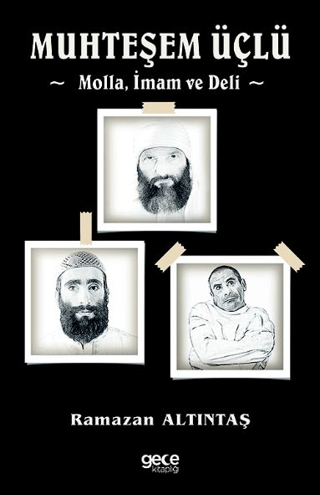 Muhteşem Üçlü - Molla, İmam Ve Deli