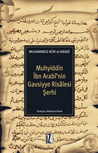 Muhyiddin İbn Arabinin Gavsiyye Risalesi Şerhi