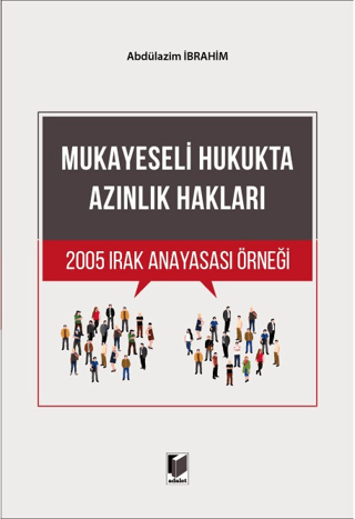 Mukayeseli Hukukta Azınlık Hakları 2005 Irak Anayasası Örneği