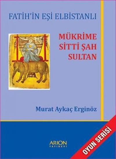 Mükrime Sitti Şah Sultan Murat Aykaç Erginöz