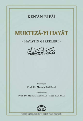 Mukteza-yı Hayat - Hayatın Gerekleri