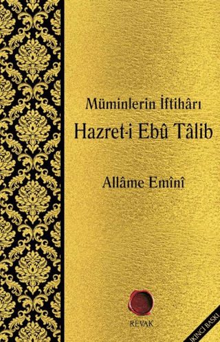 Müminlerin İftiharı Hazret-i Ebu Talib