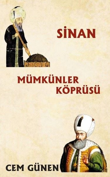 Mümkünler Köprüsü - Sinan
