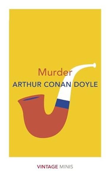 Murder : Vintage Minis Sir Arthur Conan Doyle