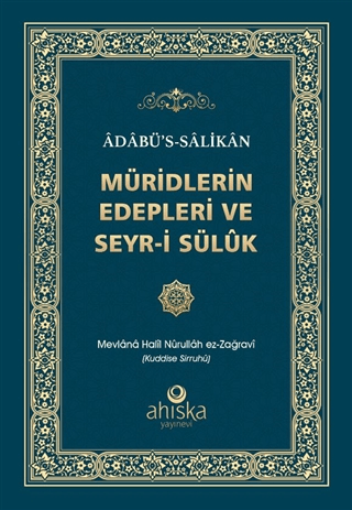 Müridlerin Edepleri ve Seyr-i Süluk