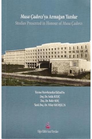 Musa Çadırcıya Armağan Yazılar