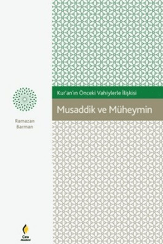 Musaddik ve Müheymin