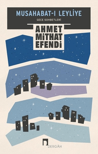 Musahabat-ı Leyliye Ahmet Mithat Efendi