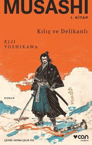 Musashi: 1. Kitap: Kılıç ve Delikanlı