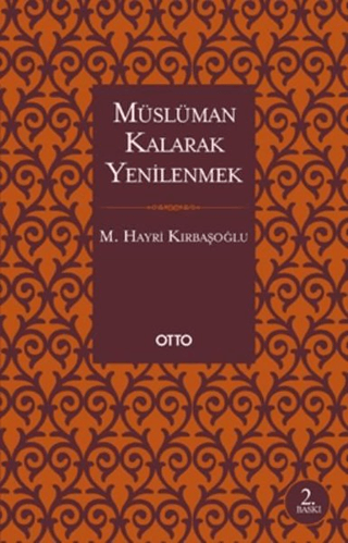Müslüman Kalarak Yenilenmek