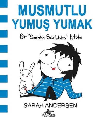 Musmutlu Yumuş Yumak Sarah Andersen