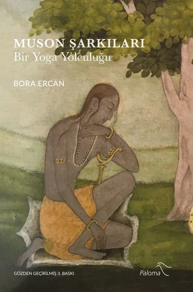 Muson Şarkıları - Bir Yoga Yolculuğu %25 indirimli Bora Ercan