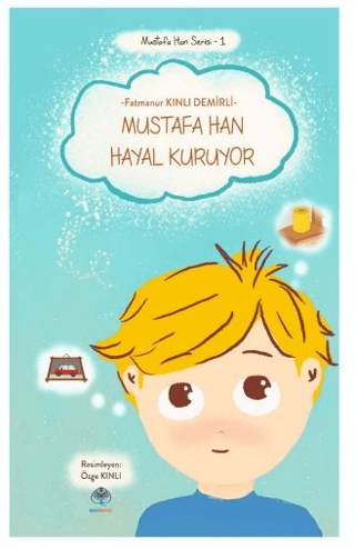 Mustafa Han Hayal Kuruyor