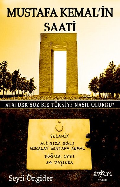 Mustafa Kemal'in Saati %30 indirimli Seyfi Öngider