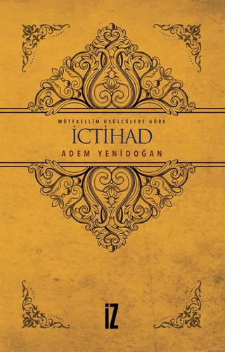 Mütekellim Usulcülere Göre İctihad