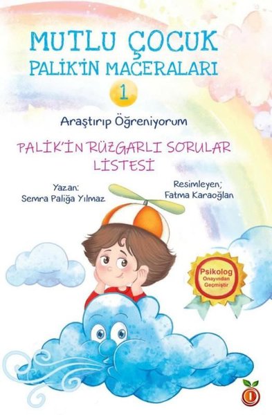 Mutlu Çocuk Palik'in Maceraları 1 - Araştırıp Öğreniyorum - Palik'in Rüzgarlı Sorular Listesi