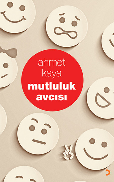 Mutluluk Avcısı %35 indirimli Ahmet Kaya