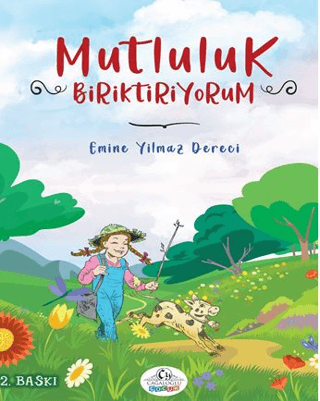 Mutluluk Biriktiriyorum