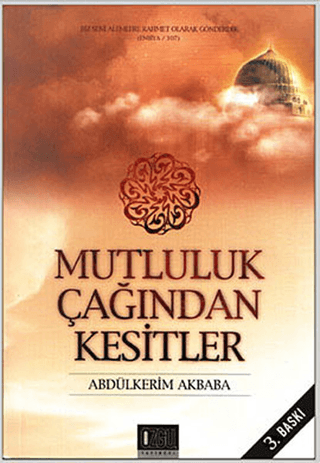 Mutluluk Çağından Kesitler