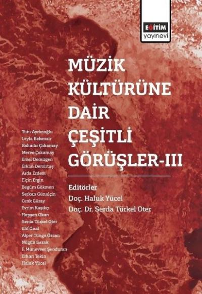 Müzik Kültürüne Dair Çeşitli Görüşler - 3 Serda Türkel Oter