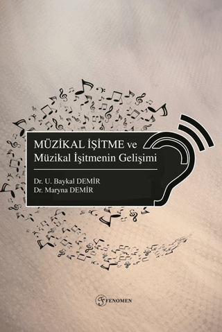 Müzikal İşitme ve Müzikal İşitmenin Gelişimi