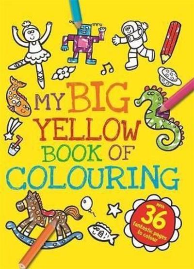My Big Yellow Book of Colouring Igloo Books