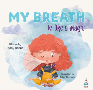 My Breath is Like a Magic
