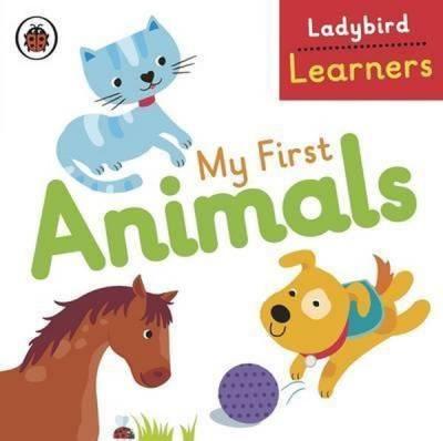 My First Animals: Ladybird Learners Ladybird