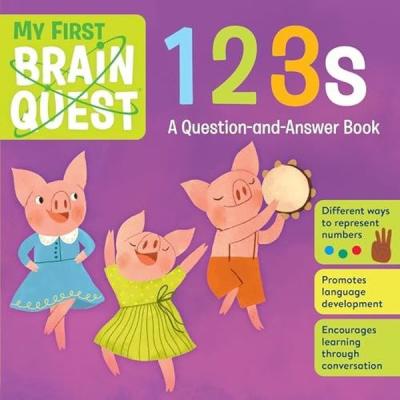 My First Brain Quest 123s : A Question - and - Answer Book Workman Pub