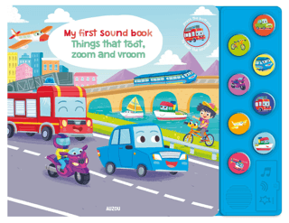 My First Sound Book: Things that toot, zoom and vroom