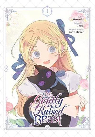 My Gently Raised Beast Vol. 1