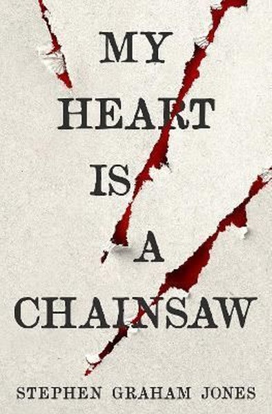 My Heart is a Chainsaw Magdalena Droste