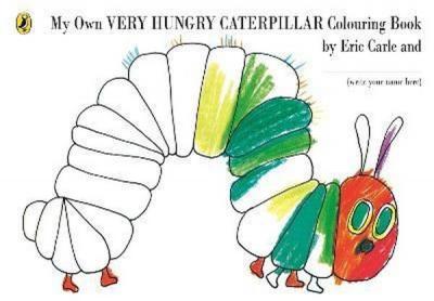My Own Very Hungry Caterpillar Colouring Book (The Very Hungry Caterpi