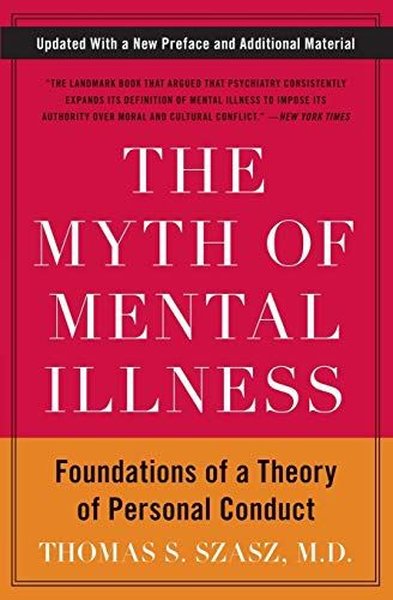 Myth of Mental Illness